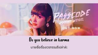 Passcode  Jannine Weigel Thaisubแปลไทย [upl. by Lorak]