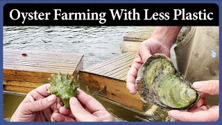 Oyster Farming With Less Plastic  Episode 318  Acorn to Arabella Journey of a Wooden Boat [upl. by Donetta700]