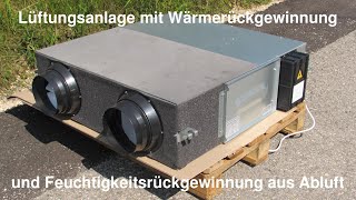 Lüftungsanlage mit Wärmerückgewinnung  Feuchtigkeitsrückgewinnung aus Abluft [upl. by Gabrila]