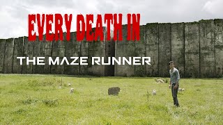 EVERY DEATH IN 147 The Maze Runner 2014 [upl. by Aeduj109]