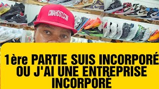 1ère PARTIE JE SUIS INCORPORÉ OU JAI UNE ENTREPRISE INCORPORÉ [upl. by Ajim]