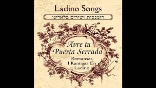 Mazal Tov  Ladino Romansas Songs Jewish Music [upl. by Cotterell]