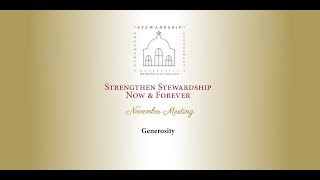 Strengthen Stewardship Now amp Forever November 2023 [upl. by Nudd]