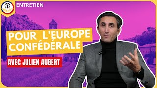 LEUROPE CONFEDERALE  JULIEN AUBERT [upl. by Attenej]