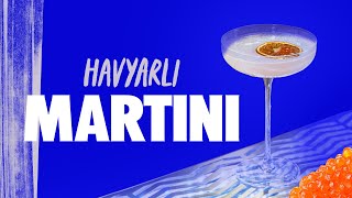 Havyarlı Martini Nasıl Yapılır [upl. by Nytsirc177]