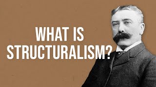 What is Structuralism [upl. by Sue]