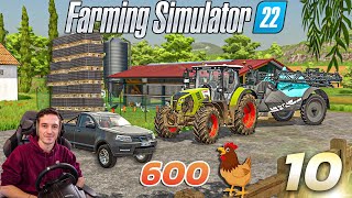 600 POULES DANS LA FERME  FARMING SIMULATOR 22  Carrière Suivie 10 [upl. by Paulsen]