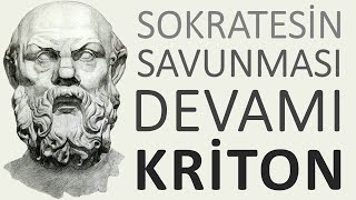 SOKRATES’İN SAVUNMASI’NIN DEVAMI KRİTON PLATON sesli kitap tek parça Akın ALTAN [upl. by Accebber]