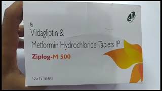 ZiplogM 500 Tablet  Vildagliptin amp Metformin Hydrochloride Tablets Ip  Ziplog M 500mg Tablet Uses [upl. by Anastase]