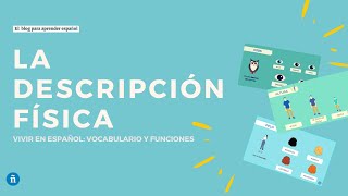 Descripción física en español · ¡Videolección  actividades interactivas [upl. by Cioban139]