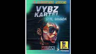 VYBZ KARTEL  GYAL SESSION CLEAN VOL1 2024 DANCEHALL MIXTAPE [upl. by Elbag634]