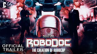 RoboDoc The Creation of RoboCop  Official Trailer [upl. by Ayana]