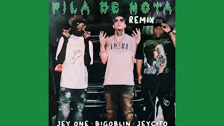 PILA DE NOTA REMIX  Jey One Bigoblin Jeycito Audio Oficial [upl. by Macknair967]