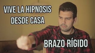 Vive la hipnosis desde casa 4 BRAZO RÍGIDO CON HIPNOSIS Arnau SR [upl. by Bora71]