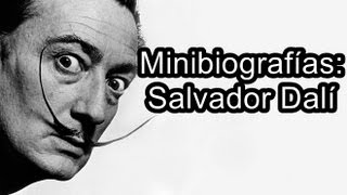 Minibiografías Salvador Dalí [upl. by Nekciv]