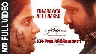 Full Video Thaarayadi Nee Enakku Song  Ka Pae Ranasingam  Vijay Sethupathi Aishwarya R  Ghibran [upl. by Mohl]