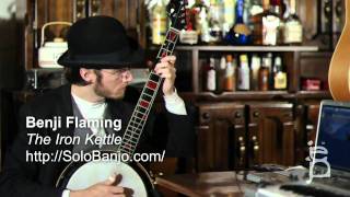 The Iron Kettle  Benji Flaming  solo banjo solobanjocom [upl. by Iyre538]