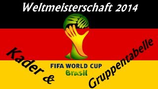 Deutschland WM Kader amp Gruppentabelle Weltmeisterschaft 2014 Brasilien  Let´sPlay Fifa14 ◄DFB03► [upl. by Akimal506]