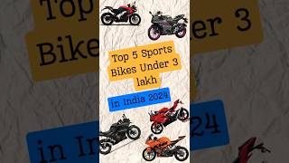 Top 5 Sports Bikes Under 3 Lakh in India 2024  Best Picks for Performance amp Style top5bikes [upl. by Tlevesoor163]