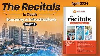 Recitals In Depth Indian Economy amp Infrastructure  Part I  Monthly Current Affairs April [upl. by Florinda]