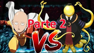 Saitama vs Korosensei  One Punch Man vs Ansatsu Kyoushitsu  Legendado PT BR  Parte 2 [upl. by Libb]