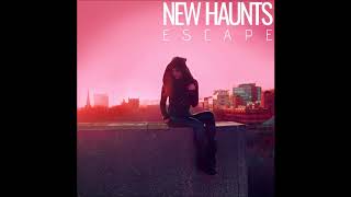 New Haunts  Escape [upl. by Spoor]