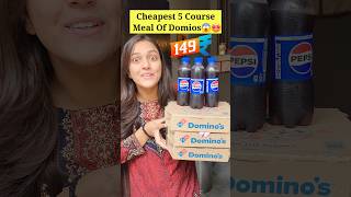 Cheapest 5 Course Lunch Meal Of Dominos 😱🍕  Everything In Just ₹149 dominos pizza food shorts [upl. by Dayna]