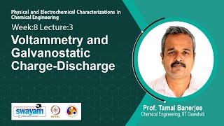 Lec 25 Voltammetry and Galvanostatic ChargeDischarge​ [upl. by Ainnos199]