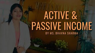 Active amp Passive Income  FLP INDIA  Ms Bhavna Sharma [upl. by Oigres172]