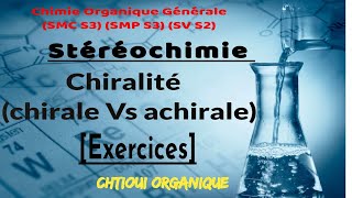 Stéréochimie  Chiralité chirale Vs achirale  carbone asymétrique  forme méso Exercices [upl. by Halilad]