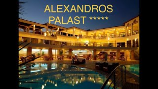 Griechenland ALEXANDROS PALAST 5  Hotel Halkidiki GRECE082021 [upl. by Shepherd703]