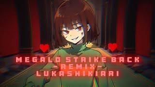 Megalo Strike Back  Remix  LukashikiarI [upl. by Gewirtz]