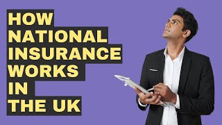 How National Insurance Works In The UK [upl. by Haibot]