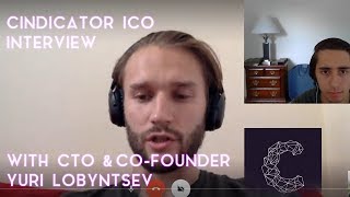 CINDICATOR ICO INTERVIEW  Yuri Lobyntsev [upl. by Briny]