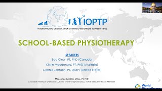 IOPTP Webinar 5 SchoolBased Physiotherapy [upl. by Turrell]