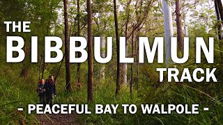 The Bibbulmun Track  Peaceful Bay to Walpole [upl. by Ogirdor468]