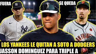 YANKEES OFERTA INRECHAZABLE A SOTO JASSON DOMINGUEZ EN PROBLEMASBLAKE SNELL NYY [upl. by Woolley230]