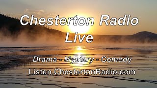 Mystery Theatre Chesterton Radio Live [upl. by Norak173]