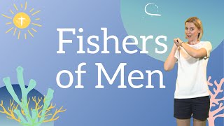 Fishers of Men  Childrens Worship with Actions [upl. by Hermina110]