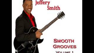 Jeffery Smith  The Chill Zone [upl. by Emil]