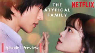 The Atypical Family Episode 1 Preview [upl. by Hephzipa]