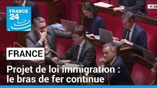 Projet de loi immigration  le bras de fer continue • FRANCE 24 [upl. by Fritze]