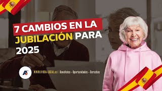 CAMBIOS EN LA JUBILACIÓN LOS 7 ANUNCIOS DE LA SEGURIDAD SOCIAL  AYUDASOCIALES [upl. by Radnaskela]