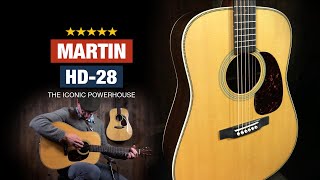 Martin HD28 Reimagined  The Iconic Powerhouse [upl. by Alastair]