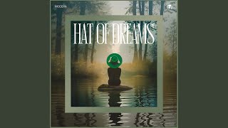 Hat of Dreams [upl. by Burkhart]