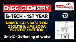 Lec 13  Numericals based on Zeolite amp lime soda processmethod  Engineering Chemistry BTech [upl. by Aara385]