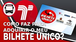 COMO FAZ PRA ADQUIRIR UM BILHETE ÚNICO SPTRANS [upl. by Assedo]