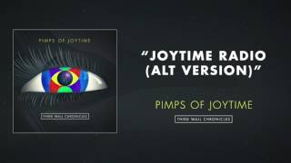 Pimps of Joytime  Joytime Radio Alt Version [upl. by Mharba]