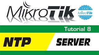 MikroTik Tutorial 8  Configuring a NTP Server amp NTP Client [upl. by Anivid]