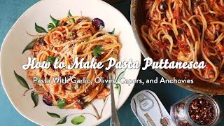 How to Make Pasta Puttanesca [upl. by Lalad]